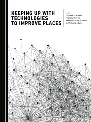 cover image of Keeping Up with Technologies to Improve Places